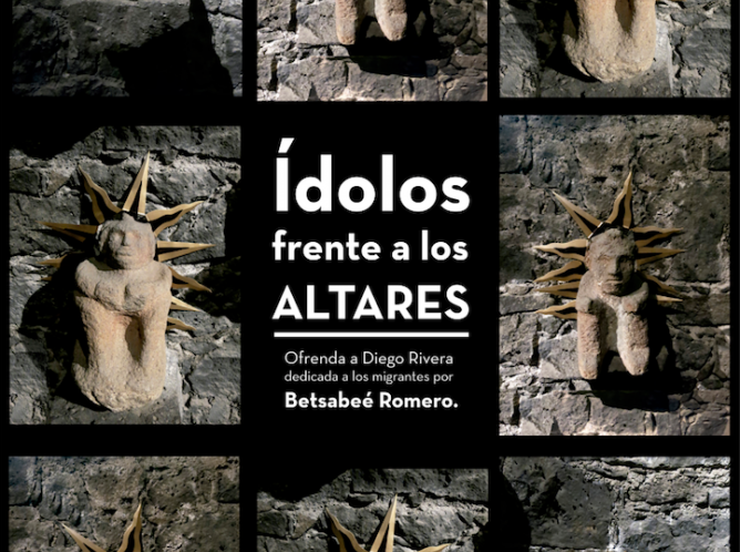 "Ídolos frente a los altares" Ofrenda a Diego Rivera